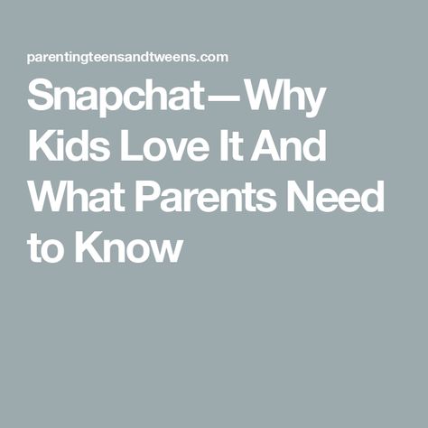 Snapchat—Why Kids Love It And What Parents Need to Know How To Convince Your Parents Snapchat, What Parents Need To Understand, Parents Need To Understand, Snap Streak, Teen Love, Coping Strategies, Parenting Teens, Good Parenting, Positive Parenting