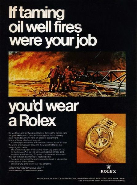 This vintage #Rolex advertisement features firefighters that specialize in oil well fires. #Rolex is guaranteed to work even under the most adverse and extreme conditions. Luxury meeting functionality is part of the beauty of Rolex.  #Rolex | #Firefighters | #Luxury | #RolexAdvertisments | #Vintage Rolex Presidential, Advertising Archives, Oil Well, Watch Ad, Great Ads, Rolex Men, Vintage Rolex, Old Ads, Rolex Day Date