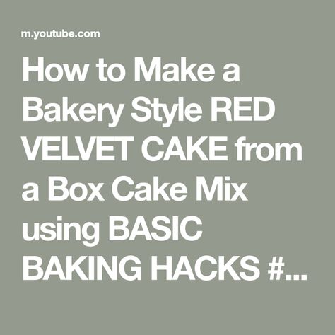 How to Make a Bakery Style RED VELVET CAKE from a Box Cake Mix using BASIC BAKING HACKS #DUNCANHINES - YouTube Red Velvet Cake Mix Add Ins, Red Velvet Cake From Cake Mix Boxes, Red Velvet Box Cake Recipes, Red Velvet Box Cake Recipe, How To Make Red Velvet Box Cake Better, Red Velvet Cupcakes From Box Cake Mixes, Doctored Red Velvet Cake Mix Recipes, Bakery Style Red Velvet Cake, Best Box Red Velvet Cake