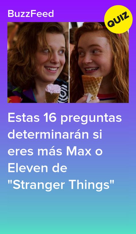 Estas 16 preguntas determinarán si eres más Max o Eleven de "Stranger Things" Buzzfeed Stranger Things, Stranger Things Dibujos, Stranger Things Quiz, Film Distribution, Reo Speedwagon, Steve O, Stranger Things 2, Eleven Stranger Things, Buzzfeed Quizzes