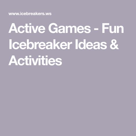 Active Games - Fun Icebreaker Ideas & Activities Icebreaker Ideas, Classroom Icebreakers, Team Building Activity, Fun Icebreakers, Ordinary Objects, Thought Experiment, Ice Breaker Games, Icebreakers, Games Activities