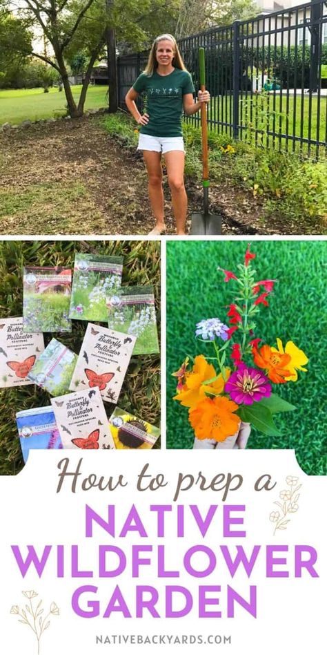 10 Steps to Prepping a Native Wildflower Garden - Native Backyards Wildflower Garden Bed, Native Wildflower Garden, Wildflower Gardens, Art Creative Ideas, Free Garden Planner, Native Plant Landscape, Diy Garden Decor Projects, Texas Plants, Garden Prepping