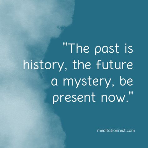 The past is history, the future a mystery, be present now. #meditation #mindfulness #innerpeace #relaxation #mindful #yoga #wellness #selfcare #relax #healing #peace #calm Mindful Yoga, Wellness Selfcare, Yoga Wellness, Meditation Quotes, Be Present, Inner Peace, The Future, Relaxation, Meditation