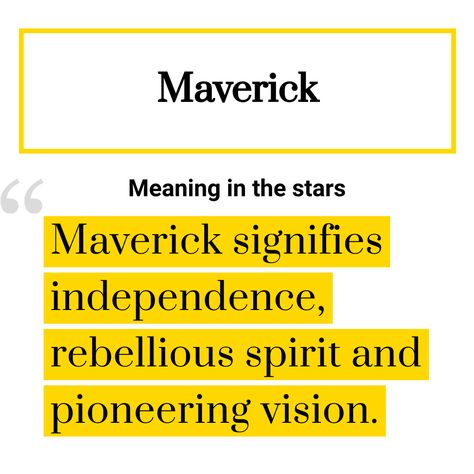 Meaning of the name Maverick With Meaning, Names With Meaning, Meant To Be