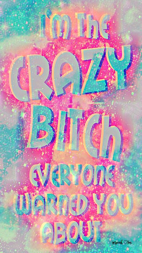 I’m The Crazy Bitch Galaxy Wallpaper #androidwallpaper #iphonewallpaper #wallpaper #galaxy #sparkle #glitter #lockscreen #pretty #cute #girly #vintage #art #colorful #quotes #sayings Sparkle Quotes, Popular Wallpapers, Queens Wallpaper, Gangsta Quotes, Sassy Wallpaper, Inspirational Quotes Wallpapers, My Camera Roll, Bad Girl Wallpaper, Dope Quotes