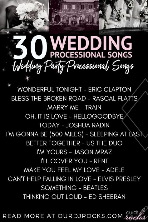 Bridal Party Processional Songs, Bridal Processional Songs, Down The Aisle Songs, Processional Wedding Songs, Processional Songs, Wedding Processional, Bless The Broken Road, Wonderful Tonight, Wedding Playlist