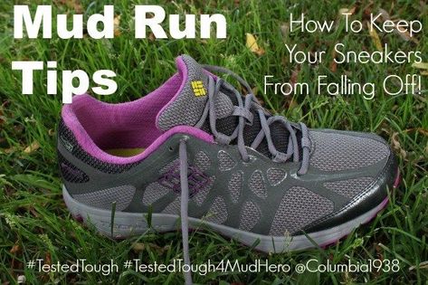 Learn how to tie your sneakers to keep them from falling off during a mud run. Run Tips, Princess Running Costume, Race Quotes, Mud Race, Rugged Maniac, Coping Skills Activities, How To Tie Shoes, Triathlon Bike, Mud Run