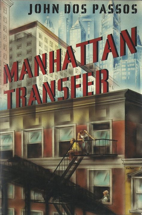 Manhattan Transfer by John Dos Passos | cover art by George Salter Aj Johnson, Manhattan Transfer, New York Pictures, Book Jacket, Book Writer, Used Books, Book Cover Design, Cover Art, Book Design