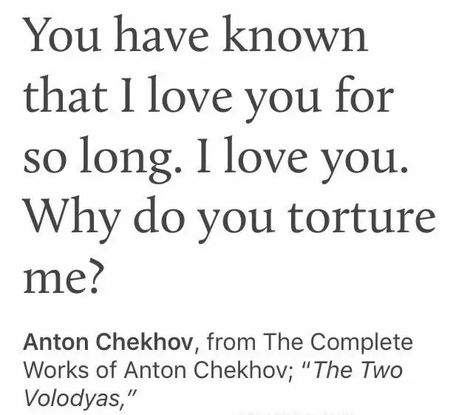 Anton Chekhov, Character Prompts, Toxic Love, Love Poetry, Literature Quotes, Writing Poetry, Poem Quotes, Long I, Proud Of Me