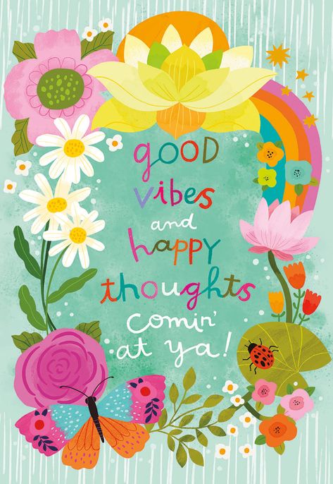 Good Vibes and Happy Thoughts Get Well Card Acrylic Projects, Vision 2024, Good Morning Greeting Cards, Wonderful Wednesday, Get Well Wishes, Card Sayings, Morning Greetings, Finding Love, Get Well Cards