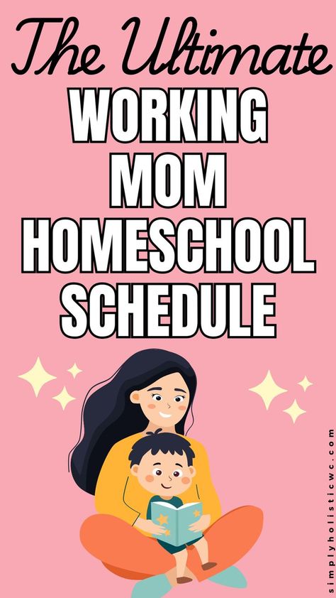 mom and child Working And Homeschooling, Homeschool Schedule Working Mom, Homeschool For Working Moms, How To Homeschool And Work Full Time, Homeschool Mom Cleaning Schedule, Relaxed Homeschool Schedule, Homeschool Working Mom, Elementary Homeschool Schedule, Simple Homeschool Schedule