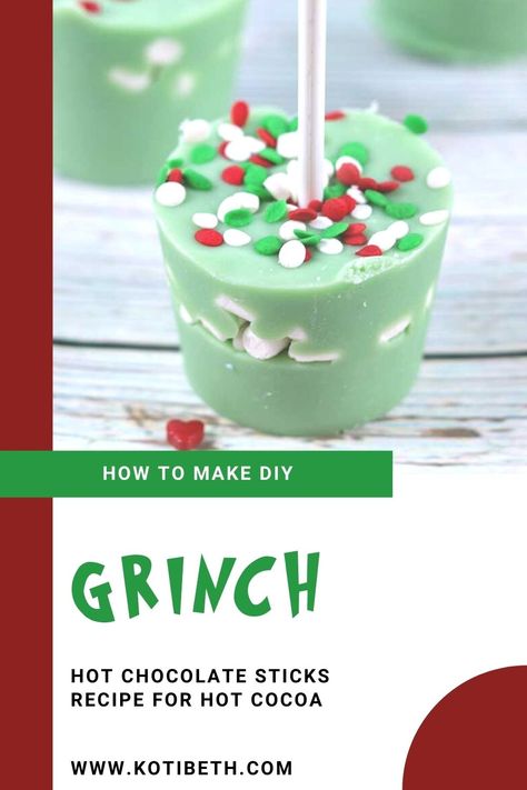 How to make Grinch hot chocolate sticks. These are also called hot chocolate stirrers. Make your own green hot cocoa sticks recipe for kids or adults. This recipe ideas is easy to make with green white chocolate. Get ideas for homemade hot chocolate sticks. This is a cute DIY Christmas gift recipe. #hotchocolate #hotcocoa #grinch Hot Cocoa Sticks, Hot Chocolate Stirrers Recipe, Grinch Hot Chocolate, Hot Chocolate Sticks, Chocolate Stirrers, Diy Grinch, Hot Chocolate Stirrers, Candy Fudge, Grinch Crafts