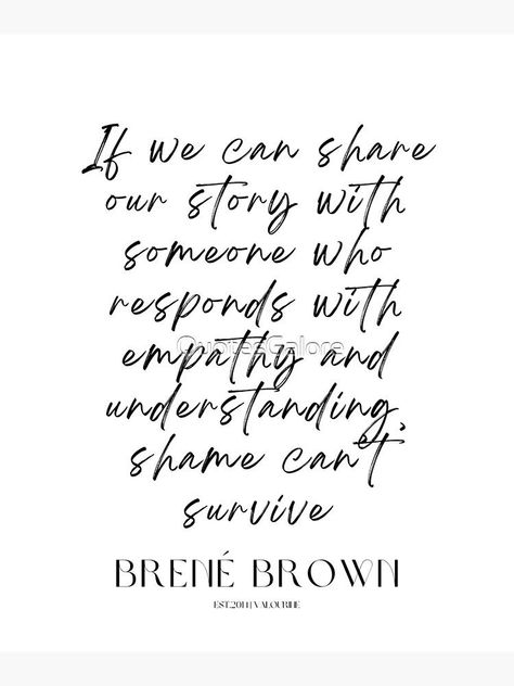 Shame Brene Brown Quotes, Shame Quotes Brene Brown, Shame Brene Brown, Brene Brown Shame, Healing Shame, Shame Quotes, Empathy Quotes, Brown Quotes, Brené Brown