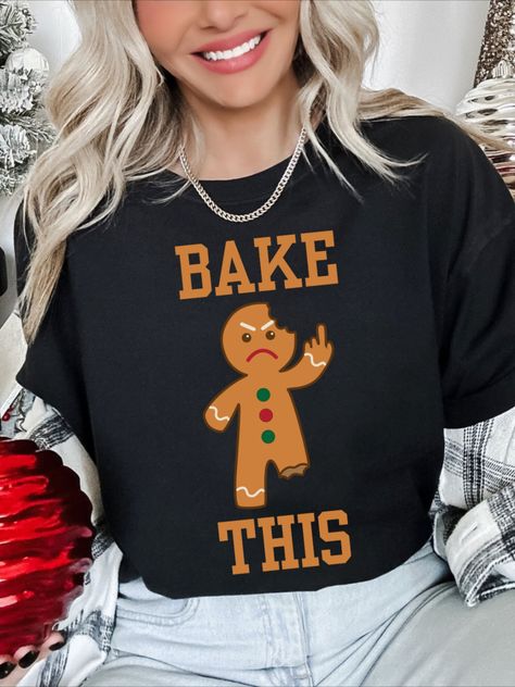 Bake This Gingerbread Comfort Colors Shirt, Funny Christmas Shirt, Gingerbread Cookie Shirt, Naughty Christmas Shirt, Christmas Cookie Shirt Christmas Cookie Shirt, Cookie Shirt, Gingerbread Cookie, Comfort Colors Shirt, Funny Christmas Shirts, Christmas Cookie, Christmas T Shirt, Funny Christmas, Christmas Shirt