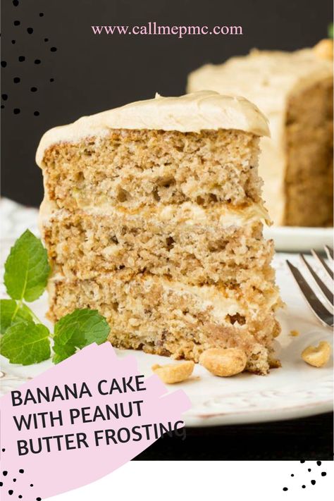 Butter Frosting Recipe, Cake With Peanut Butter Frosting, Peanut Butter Frosting Recipe, Banana And Peanut Butter, Cake From Scratch, Lime Cake, Peanut Butter Frosting, Peanut Butter Desserts, Thanksgiving Food Desserts