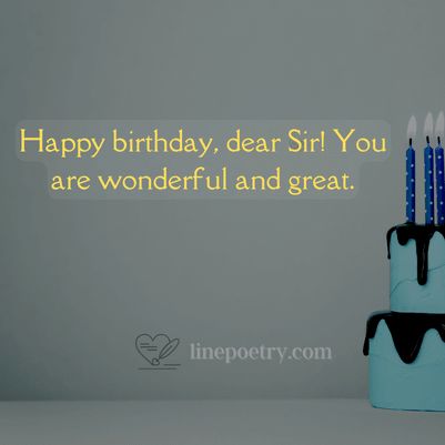 Happy Birthday Sir: Celebrate the day with joy and happiness, and may it be filled with inspiration, leadership, and wisdom that inspire us. https://linepoetry.com/happy-birthday-sir #HappyBirthdaySir #SirBirthdayWishes #linepoetry #WishesBirthdays Happy Birthday Sir Wishes, Birthday Wishes For Sir, Happy Birthday Sir, Happy Birthday Wishes For Him, Happy Birthday Wishes For A Friend, Birthday Wishes For Him, Happy Birthday Best Friend Quotes, Happy Birthday Best Friend, Happy Birthday Wishes Images