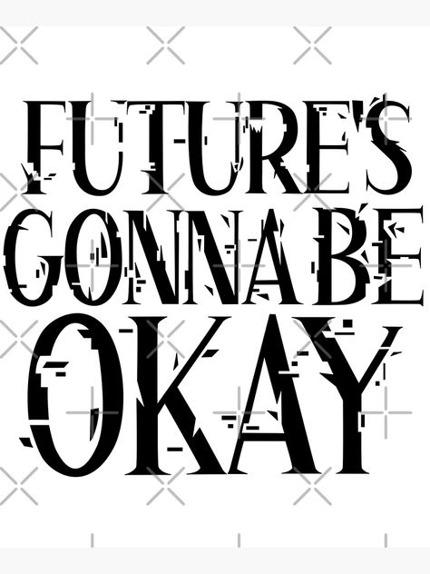 "Future's Gonna Be Okay" Tote Bag for Sale by MyCalicoCat07 | Redbubble Future's Gonna Be Okay Tattoo, Future's Gonna Be Okay, Futures Gonna Be Okay Suga Wallpaper, Future Gonna Be Okay Suga, Future's Gonna Be Okay Agustd, Gonna Be Okay, Its Gonna Be Okay, Bts Tattoos, Bts Theory