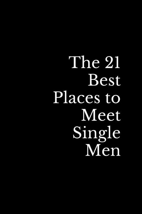 When we have time without appointments, it is difficult for us to meet new people, hence here we leave you twenty-one ideal places to locate […] Read More 👍 The 21 Best Places to Meet Single Men 💯 Where To Meet Single Men, Meet Single Men, How To Approach Women, Successful Men, Types Of Relationships, Meet Singles, Meet New People, Single Men, The Glory