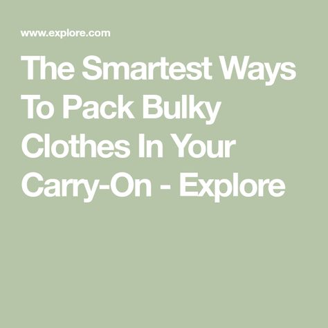 The Smartest Ways To Pack Bulky Clothes In Your Carry-On - Explore How To Pack Sweaters In A Suitcase, Pack Suitcase, Bulky Sweaters, Space Bags, Resort Wear Dresses, Inside Shoes, Suitcase Packing, Packing Cubes, Vacuum Bags