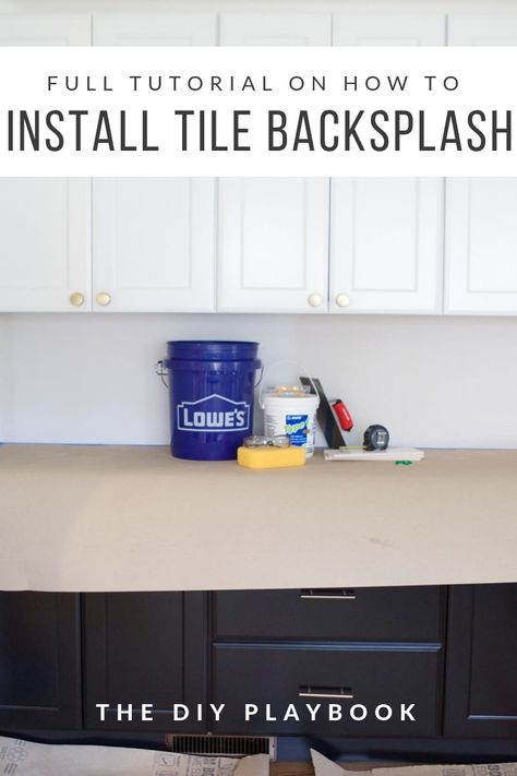 How To Install Backsplash Tile | The DIY Playbook How To Grout, Install Backsplash, Diy Tile Backsplash, Diy Kitchen Projects, Diy Kitchen Backsplash, Easy Home Improvement, Diy Playbook, Diy Backsplash, Diy Tile