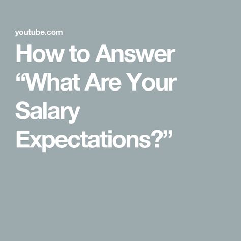 How to Answer “What Are Your Salary Expectations?” Most Common Interview Questions, Salary Negotiation, Work Advice, Common Interview Questions, Negotiating Salary, Job Info, Paid Time Off, Job Interview Questions, Interview Process