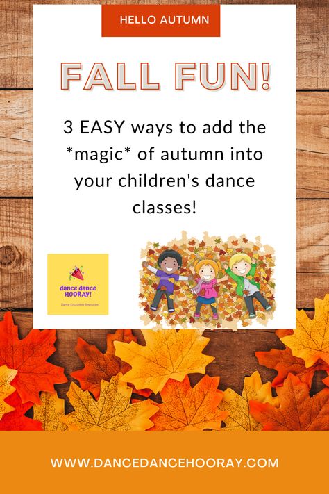 Free printable items and simple prop ideas to transform your dance class into a celebration of autumn or fall! Harness the attention of your dance students, practice dance skills in a new way, plus get some guaranteed smiles! Thanksgiving Dance Class Ideas, Dance Class Games, Dance Skills, Fall Preschool, I Love Fall, Dance Classes, Dance Teacher, Dance Lessons, Love Fall