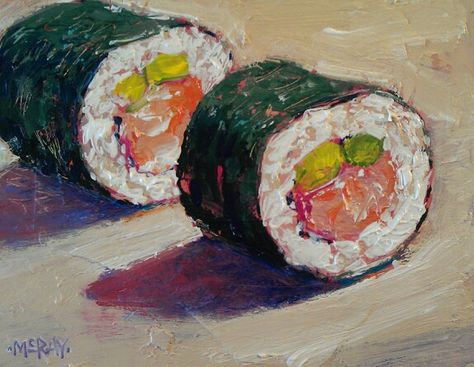 "Sushi Rolls #1" acrylic on paper 9x12 by Eric McRay $200 (unframed) Sushi Painting, Sushi Drawing, Japan Cafe, Water Drawing, Sushi Roll, Oil Pastel Art, Food Painting, Gouache Art, Lukisan Cat Air