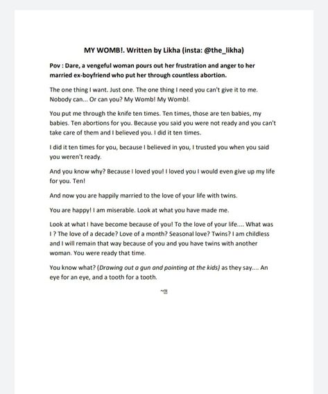 This is a dramatic monologue for female written by Likha for #actors #acting #monologue One Minute Monologues For Women, Acting Monologues Female Dramatic, Monologues Female Dramatic, Acting Monologues Female, Practice Acting, Female Monologues, Acting Auditions Monologues, Comedic Monologues, Acting Practice