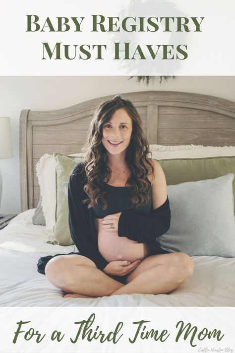 How to Create a Baby Registry for Third Pregnancy - What do you really need for a third baby by Caitlin Houston Blog Baby Registry Ideas, Baby Number 3, Baby Shower Registry, Registry Ideas, Baby Registry Checklist, Third Pregnancy, Baby Registry Items, Baby Registry Must Haves, Pregnancy Must Haves