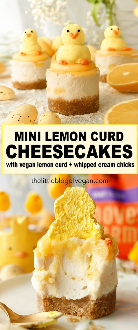 Mini lemon curd cheesecakes tipped with a whipped cream chick decoration. Birthday Cheesecake Recipes, Lemon Curd Cheesecake, Vegan Condensed Milk, Mini Lemon Cheesecakes, Vegan Lemon Curd, Easter Cooking, Easter Recipe, Vegan Easter, Easter 2024