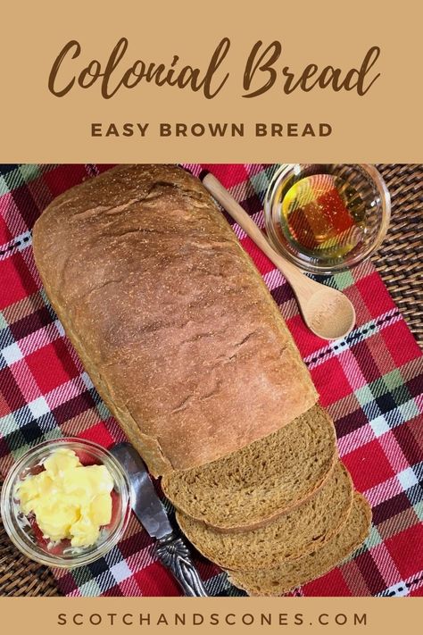 A hearty brown bread sweetened with molasses, Colonial Bread is easy to make and is great for sandwiches or toast. Make a loaf today! #scotchandsconesblog #brownbread #brownbreadrecipe #colonialbread #molassesbread #yeastbread Colonial Bread Recipe, Brown Bread Recipes Easy, Brown Bread Recipes, Molasses Bread Recipe, Bread Artisan, Colonial Recipe, Molasses Bread, Brown Bread Recipe, Nutritional Recipes