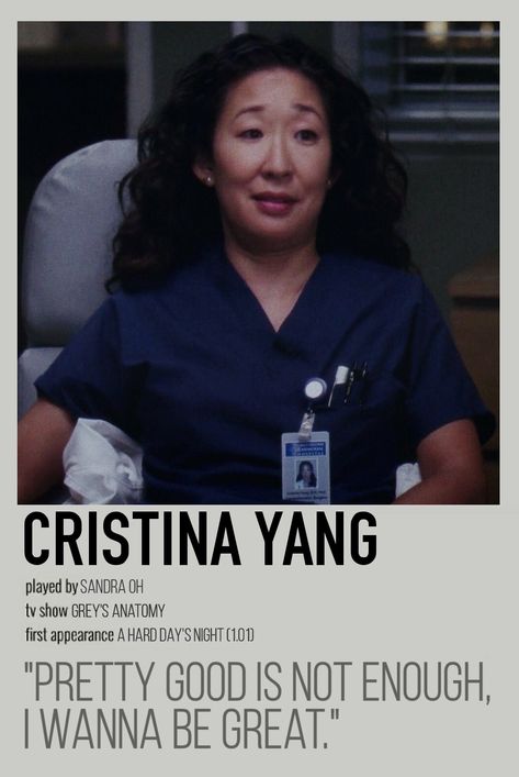 Show Poster / Cristina Yang Christina Yang, Greys Anatomy Episodes, Medical Quotes, Medical Student Motivation, Med School Motivation, Greys Anatomy Characters, Grey Quotes, Greys Anatomy Cast, Cristina Yang