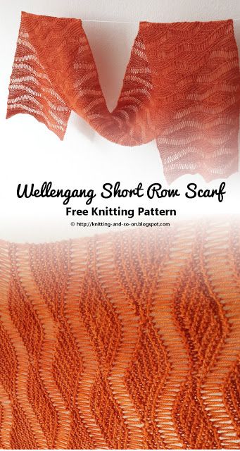 Wellengang Short Row Scarf: Free Knitting Pattern by Knitting and so on Crafts Winter, Knitting Short Rows, Knitted Projects, Yarn Patterns, Elegant Scarf, Knitting Help, Knit Scarves, Knitting Paterns, Knitted Shawl