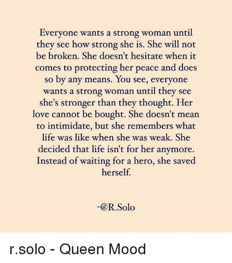 She Decided She Had Enough Quotes, You Can't Break A Woman Who, Fiercely Protective Quotes, What Does It Mean To Be A Woman, When Being Strong Is Your Only Option, Protective Woman Quotes, She Comes First, Behind A Strong Man Is A Strong Woman, Her Walls Are Up Quotes