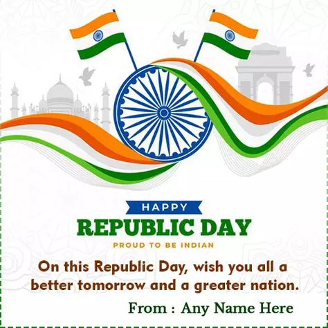 Happy 74th Republic Day 2023 Wishes Card Pics With Name Edit Happy Republic Day Images, Republic Day Images, Republic Day Wishes, Republic Day Photos, 26th January, Republic Day India, Ramadan Greetings, 26 January, Happy Republic Day