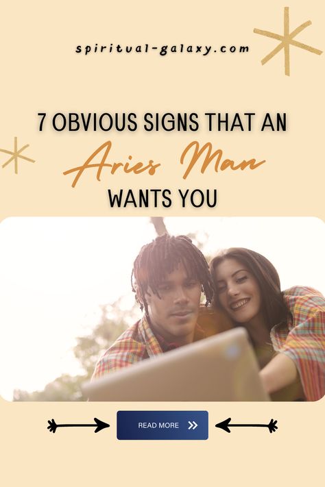 7 Obvious Signs Than An Aries Man Wants You - If you have been trying to get the attention of an Aries man, here's a complete and detailed guide on how to know if an Aries man wants you! Continue reading to learn more. #zodiac #zodiaccompatibility #aries #ariesman #ariesmaninlove Aries Personality Traits Men, Aries Man Turn Ons, Aries Boyfriend Relationships, Aries Men In Bed, Aries When They Have A Crush, Aries Crushing, Aries Men Turn Ons, Aries Male Traits, Aries Man In Bed