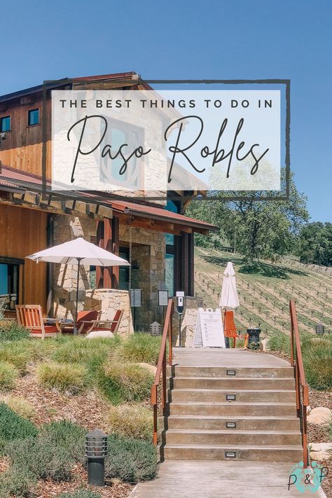 The best things to do in Paso Robles. What To Do In Paso Robles, Things To Do In Paso Robles Ca, Tin City Paso Robles, Paso Robles Things To Do In, Paso Robles Wineries, Travel Outfit Ideas, Wine Tasting Room, Best Road Trips, West Coast Road Trip