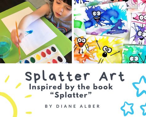 Splatter Art!! Diane Alber, Preschool Art Lessons, David Shannon, Thumbprint Art, Art Books For Kids, Book Art Projects, Book Craft, Splatter Art, Easy Easter Crafts