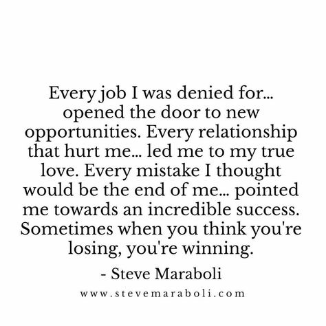 Job Opportunity Quotes, Work Environment Quotes, Job Rejection, Environment Quotes, Opportunity Quotes, Steve Maraboli, Lost Quotes, Now Quotes, Job Quotes