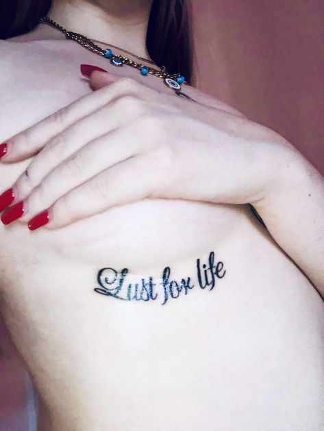 Lust For Life Tattoo, For Life Tattoo, Current Aesthetic, Lust For Life, Elegant Tattoos, Tattoo Inspo, Life Tattoos, Cute Tattoos, Tattoos And Piercings