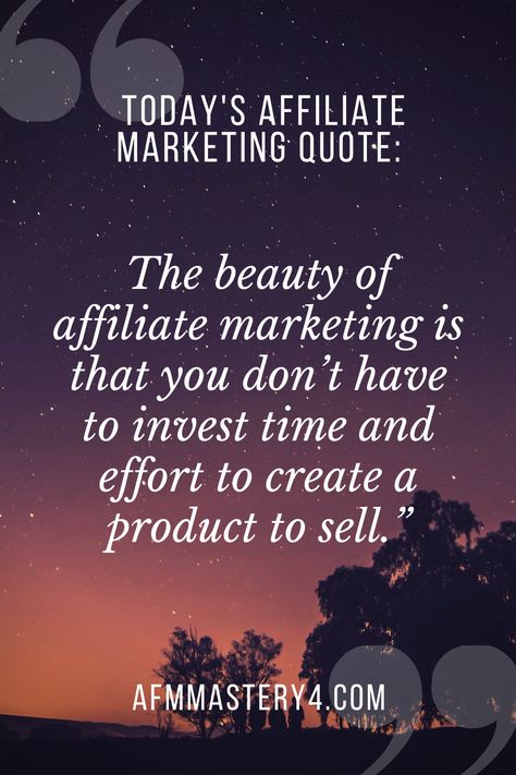 Daily Affiliate Marketing Motivational Quotes - The beauty of affiliate marketing is that you don't have to invest time and effort to create a product to sell. Affiliate Marketing Motivation Quotes, Motivational Quotes For Affiliate Marketing, Marketing Motivation Quotes, Affiliate Marketing Motivation, Affiliate Marketing Quotes, Bal Krishna Photo, Product To Sell, Marketing Motivation, Marketing Icon