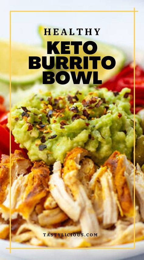 keto burrito bowl recipe | Chicken Burrito Bowl Paleo Whole30 Keto | how to make a keto burrito bowl | Healthy Keto Burrito Bowl with Chicken Keto Chicken Burrito Bowl, Keto Bowl Recipes, Low Carb Burrito Bowl, Keto Burrito Bowl, Low Carb Burrito, Keto Burrito, Interesting Meals, Keto Bowls, Casserole Dinners