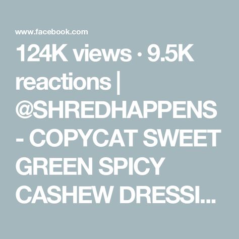 124K views · 9.5K reactions | @SHREDHAPPENS - COPYCAT SWEET GREEN SPICY CASHEW DRESSING

If you love amazing salads, you know its all about a good sauce and dressing. I got inspired by Sweet Green’s spicy cashew dressing and made my version below. Its got some serious flavors. You also have the option of adding pepper or extra chili flakes for more of a kick, which I highly recommend!

You can also use this for a sauce or dip for any kind of protein, too.

Here is how I made it:

1.We’ll start with a good base. You can use whatever you like, but I personally prefer this combo. Finely shred 1/2 small purple cabbage, 3 Persian cucumbers finely diced, 1 diced red bell pepper, 2 scallions, half a small shallot, a large handful of cilantro, and one avocado.

2.Add those all into a bowl, then le Spicy Cashew Dressing, Cashew Dressing, Amazing Salads, Spicy Cashews, Salad Dressing Recipes Healthy, Small Food, Persian Cucumber, Purple Cabbage, Fun Salads