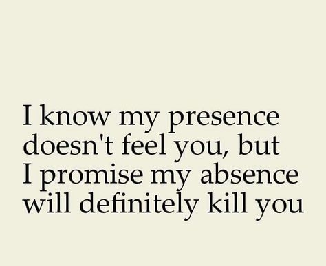 If My Absence Doesnt Affect You, Presence Quotes, He Doesnt Like Me, Absence Quotes, Amazing Quotes, Fact Quotes, Meaningful Quotes, I Promise, I Know