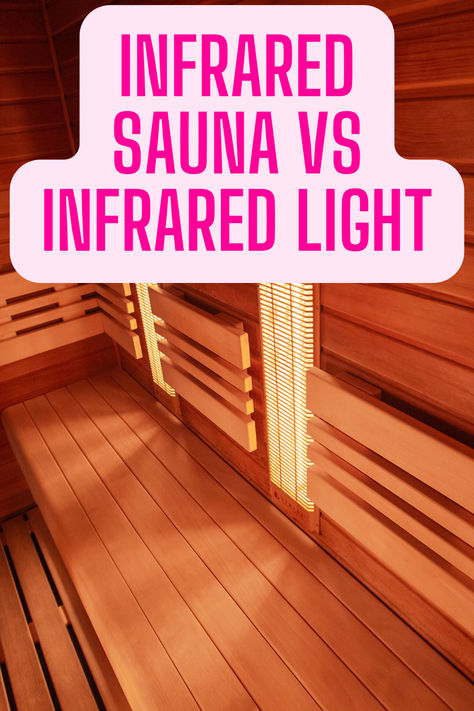 Learn about infrared sauna vs red light therapy or infrared light and how these can help you. Infrared Sauna Vs Traditional Sauna, Clear Light Infrared Sauna, Red Light Sauna At Home, Diy Red Light Sauna, Red Light Therapy Vs Infrared Sauna, Red Light Therapy Room, Red Light Sauna, Diy Infrared Sauna, Sauna Plans