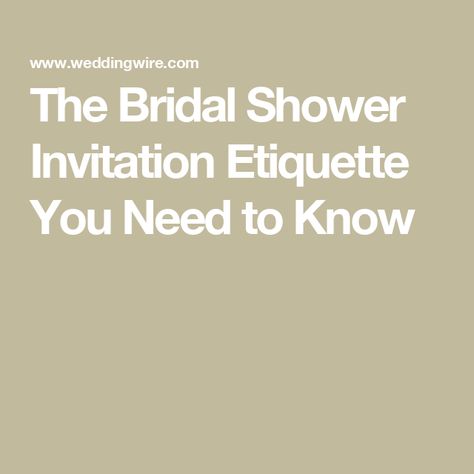 The Bridal Shower Invitation Etiquette You Need to Know Who Do You Invite To Bridal Showers, Bridal Shower Invitation Wording, Invitation Etiquette, Memphis Wedding, Wedding 2025, Bridal Shower Dress, Invitation Wording, Bridal Shower Invitation, Wedding Pinterest