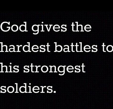 "God gives the hardest battles to his strongest soldiers." Quotes About Strength Stay Strong, Inspirational Instagram Quotes, Strong Faith, Up Quotes, Super Quotes, Breakup Quotes, Trendy Quotes, Stay Strong, Quotes About Strength