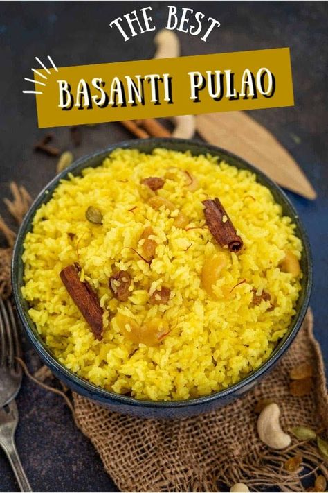 Basanti Pulao (Holud Mishti Pulao, Bengali Sweet Polao) is a mildly sweet rice preparation very popular in Bengal. It is served with Kosha Mangsho (Bengali Mutton Curry) for all festivals and special occasions. Learn to make it in a traditional way. Basanti Pulao, Mutton Curry, Sweet Rice, Bengali Food, Pulao Recipe, Easy Food Art, Vegetarian Snacks, Indian Food Recipes Vegetarian, Middle Eastern Recipes