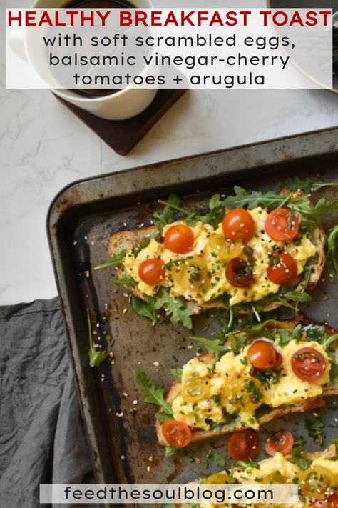 Breakfast With Arugula, Arugula Recipes Breakfast, Breakfast Arugula, Breakfast In Bed Recipes, Tomatoes With Balsamic Vinegar, Arugula Toast, Grape Tomato Recipes, Best Healthy Breakfast, Soft Scrambled Eggs