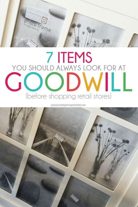 7 Items To Always Look For At The Goodwill | Budget Shopping | Frugal Living | Save Money Budget Living, Thrifty Diy, Thrift Store Shopping, Goodwill Finds, Budgeting 101, Thrifty Living, Living On A Budget, Bargain Shopping, Budget Shopping